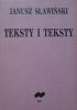 Janusz Sławiński • Teksty i teksty